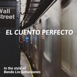 Karaokekappaleen El Cuento Perfecto - Banda Los Sebastianes kansikuva
