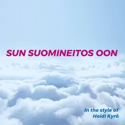 Cover art for Sun Suomineitos oon - Heidi Kyrö karaoke version