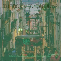 Cover art for The Box Medley Funk 2 - Brinquedo,DJ Oreia,MC Cebezinho,MC Laranjinha,MC Tuto,The Box karaoke version