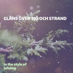 Cover art for Gläns över sjö och strand - Julsång karaoke version