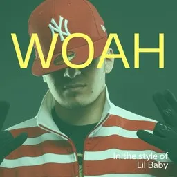 Cover art for Woah - Lil Baby karaoke version