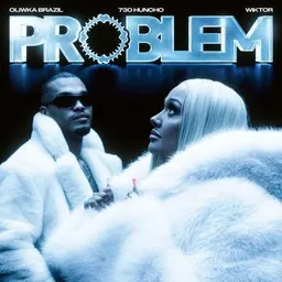 Cover art for Problem - 730 Huncho,Oliwka Brazil,WIKTOR karaoke version