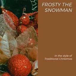 Titelbild für Frosty The Snowman - Traditional Christmas Karaoke-Version