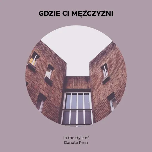 Karaoke Gdzie ci mężczyźni by Danuta Rinn — sing along with lyrics on Singa