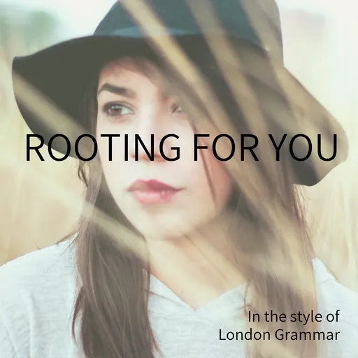 Karaoke Rooting For You esittäjältä London Grammar — laula mukana sanoituksilla Singassa
