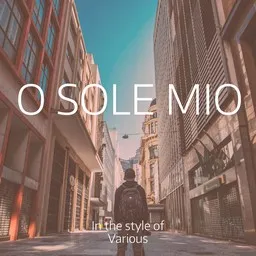 Omslagsbild för O Sole Mio - Various karaokeversion