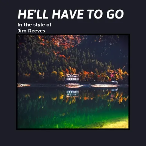 Karaoke He'll Have To Go by Jim Reeves — sing along with lyrics on Singa