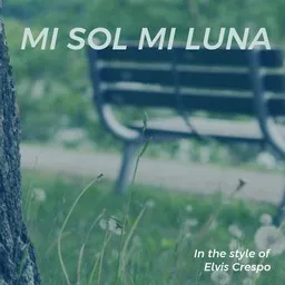Cover art for Mi Sol Mi Luna - Elvis Crespo karaoke version