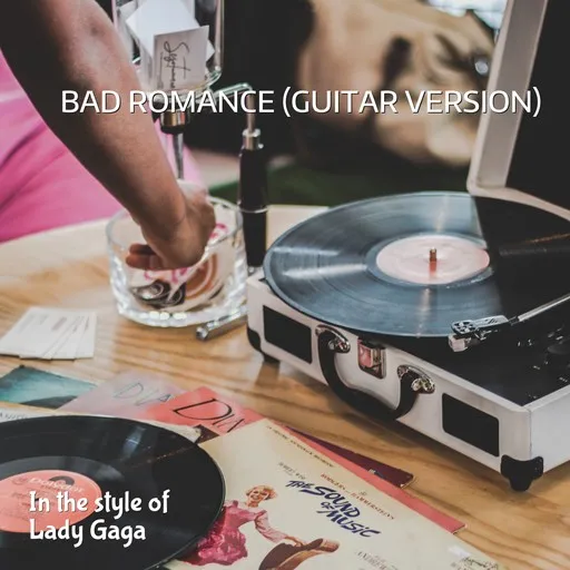Karaoke Bad Romance (Guitar Version) by Lady Gaga — sing along with lyrics on Singa