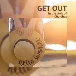 Cover art for Get Out - Chvrches karaoke version