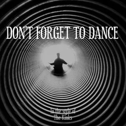 Karaokekappaleen Don't Forget To Dance - The Kinks kansikuva