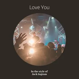 Cover art for Love You - Jack Ingram karaoke version