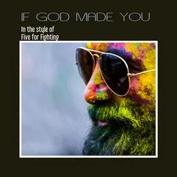 Cover art for If God Made You - Five for Fighting karaoke version
