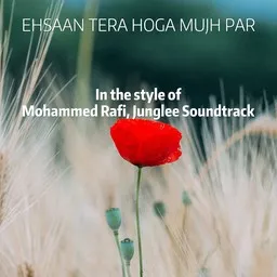 Titelbild für Ehsaan Tera Hoga Mujh Par - Junglee Soundtrack,Mohammed Rafi Karaoke-Version
