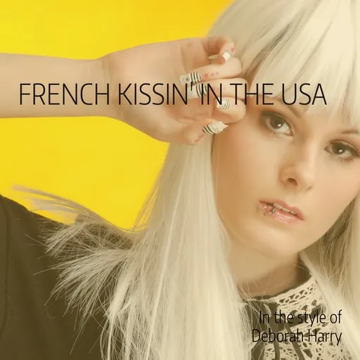 Karaoke French Kissin' In The Usa av Deborah Harry — sjung med på texten på Singa