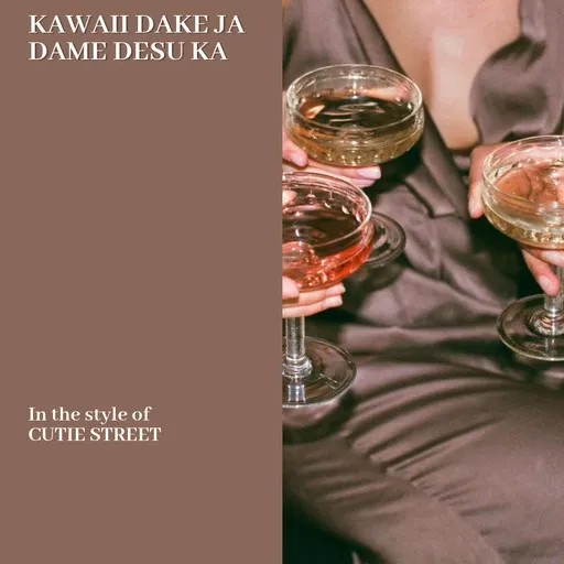 Karaoke Kawaii dake ja dame desu ka by CUTIE STREET — sing along with lyrics on Singa