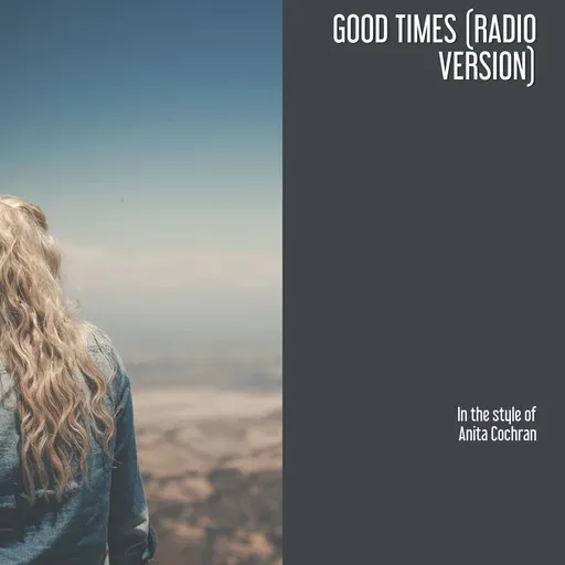 Good Times (Radio Version) - Karaoke