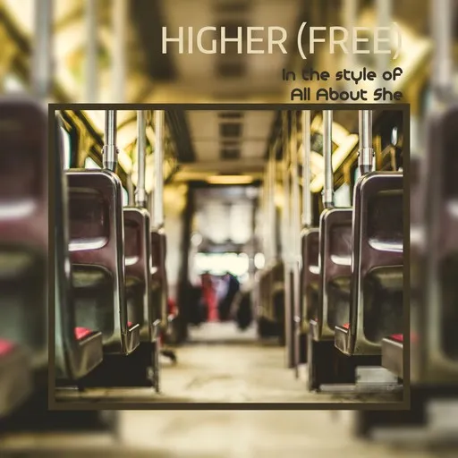 Higher (Free) - Karaoke