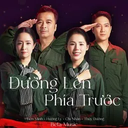 Cover art for Đường Lên Phía Trước - Beta Music,Chí Nhân,Dương Thùy,Hương Ly,Tiến Minh karaoke version