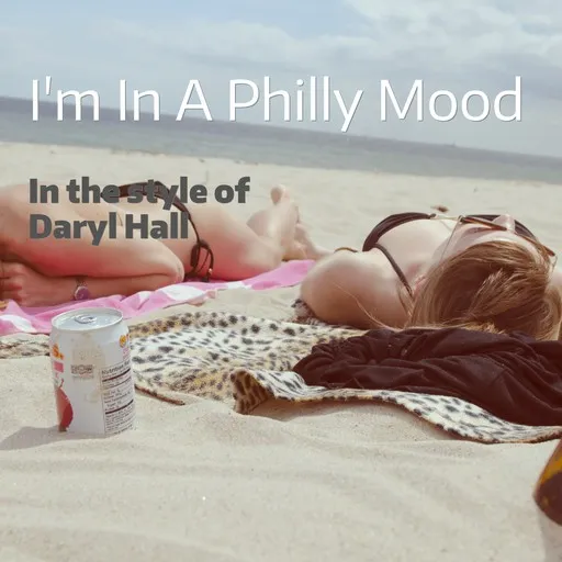 Karaoke I'm In A Philly Mood von Daryl Hall — mit Songtext mitsingen auf Singa