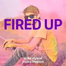 Omslagsbild för Fired Up - Jessica Simpson karaokeversion