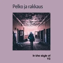 Cover art for Pelko ja rakkaus - Yö karaoke version