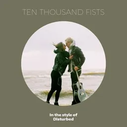 Cover art for Ten Thousand Fists - Disturbed karaoke version