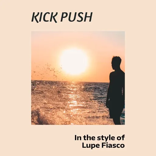 Karaoke Kick Push by Lupe Fiasco — sing along with lyrics on Singa