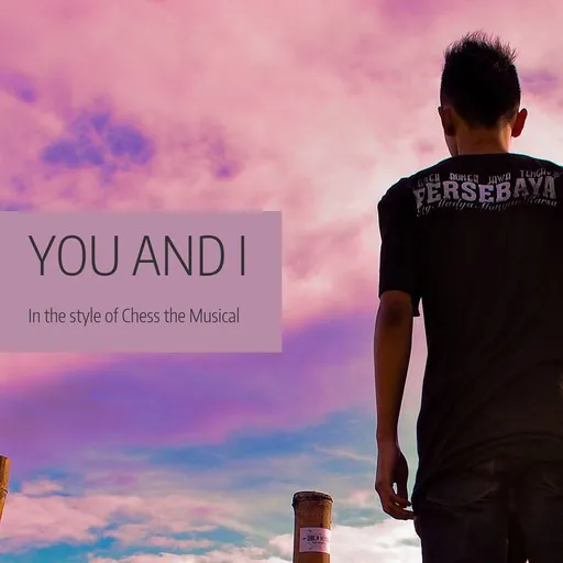 Karaoke You And I by Chess the Musical — sing along with lyrics on Singa
