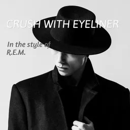 Titelbild für Crush with Eyeliner - R.E.M. Karaoke-Version