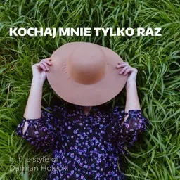 Cover art for Kochaj mnie tylko raz - Damian Holecki karaoke version