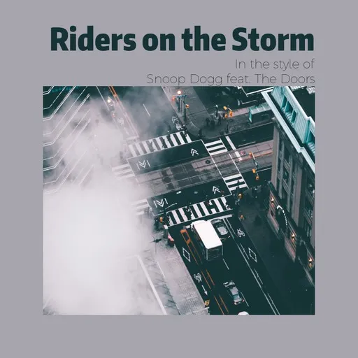 Karaoke Riders on the Storm by Snoop Dogg — sing along with lyrics on Singa