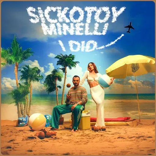 Karaoke I Did von Minelli, SICKOTOY — mit Songtext mitsingen auf Singa