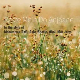 Omslagsbild för Raste Mein Do Anjaane - Akeli Mat Jaiyo,Asha Bhosle,Mohammed Rafi karaokeversion
