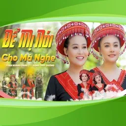 Cover art for Để Mị Nói Cho Mà Nghe - Đặng Thùy Dương,Phan Hoàng Oanh karaoke version