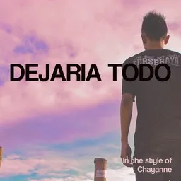 Cover art for Dejaria Todo - Chayanne karaoke version