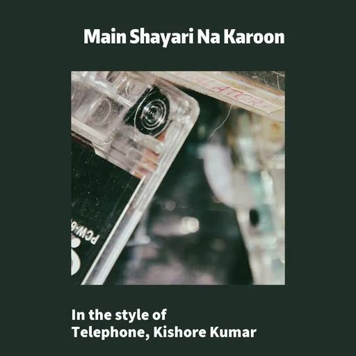 Karaoke Main Shayari Na Karoon av Kishore Kumar, Telephone — sjung med på texten på Singa