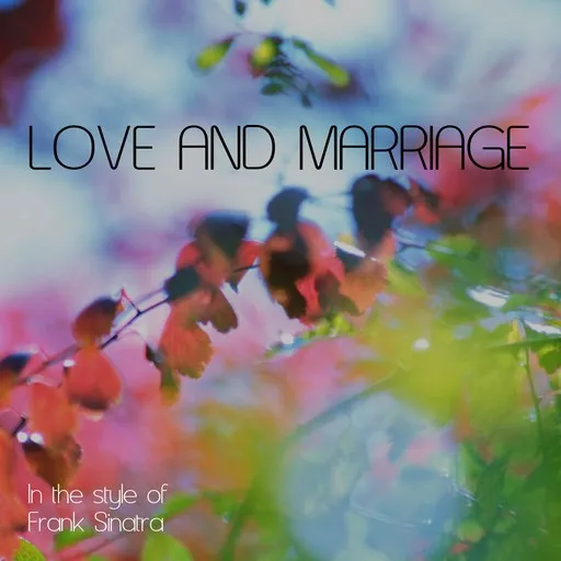 Love and Marriage - Karaoke