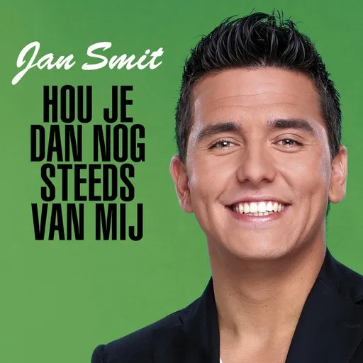 Karaoke Hou Je Dan Nog Steeds Van Mij av Jan Smit — sjung med på texten på Singa