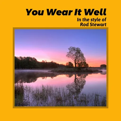 You Wear It Well - Karaoke