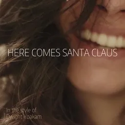 Karaokekappaleen Here Comes Santa Claus - Dwight Yoakam kansikuva
