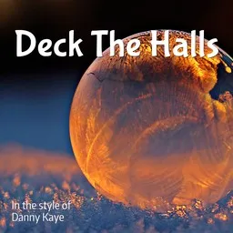 Omslagsbild för Deck The Halls - Danny Kaye karaokeversion