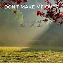Omslagsbild för Don't Make Me Over - Dionne Warwick karaokeversion