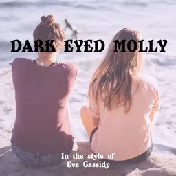 Cover art for Dark Eyed Molly - Eva Cassidy karaoke version
