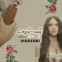 Omslagsbild för Lasă-mă (Goldcher Remix) - Damian Draghici,Goldcher,Roxen karaokeversion