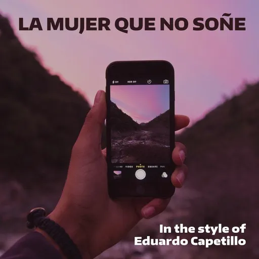 Karaoke La Mujer Que No Soñe av Eduardo Capetillo — sjung med på texten på Singa