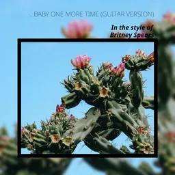 Cover art for ...Baby One More Time (Guitar Version) - Britney Spears karaoke version