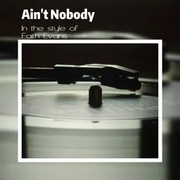 Cover art for Ain't Nobody - Faith Evans karaoke version
