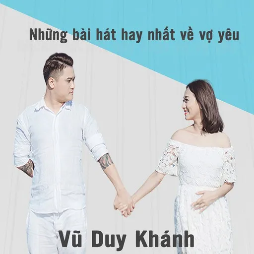 Karaoke Vợ Tuyệt Vời Nhất esittäjältä Vũ Duy Khánh — laula mukana sanoituksilla Singassa