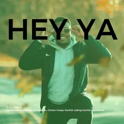 Cover art for Hey Ya - Clinton Cerejo,Karthik Calling Karthik Soundtrack,Loy Mendonsa,Shankar Mahadevan karaoke version